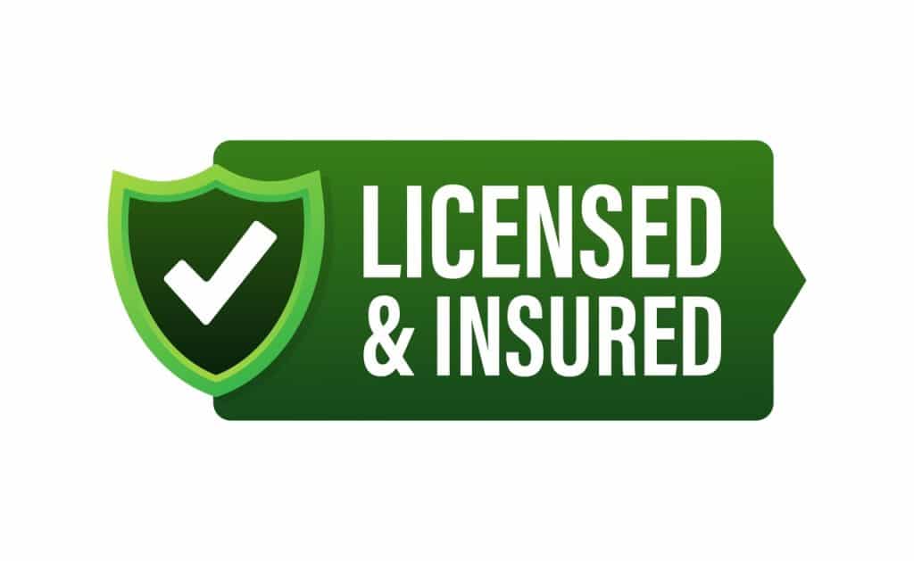 A green, shield-shaped icon containing a white checkmark, next to a matching green ribbon graphic that reads "LICENSED & INSURED" in bold white text.